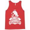 I Am Beagle Actually In A Very Commited Relationship Tank Top