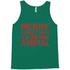 merry christmas ya filthy animal Tank Top