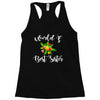 world's best sister with flowers. Racerback Tank