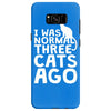 i was normal three cats ago lol funny cat Samsung Galaxy S8