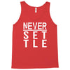 never settle Tank Top