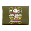 i am a march women Accessory Pouches