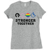 Stronger Together Ladies Fitted T-Shirt