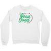 growing good food at home Crewneck Sweatshirt
