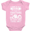 Some Of Us Grew Up Playing With Tractors The Lucky Ones Still Do Baby Onesie