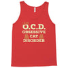 i have o.c.d obsessive cat disorder Tank Top