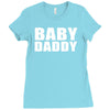baby daddy t shirt funny daddy fathers day tee father to be family reu Ladies Fitted T-Shirt