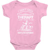 I Don't Need Therapy Just to Do Snowboarding Baby Onesie
