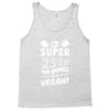 Be A Super Hero For Animals Go Vegan! Tank Top