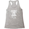 Greatest Dad In The Universe Racerback Tank