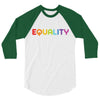 Equality LGBT 3/4 Sleeve Shirt