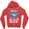 why do i swim why do you breath Zipper Hoodie