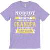 Nobody Is Perfect But If You Are A Grandpa You Are Pretty Damn Close T-Shirt