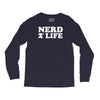 nerd for life Long Sleeve Shirts