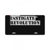 i will instigate revolution License Plate