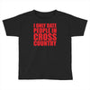 i only date people Toddler T-shirt