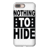 nothing to hide iPhone 8 Plus