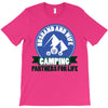 camping for life;Husband and wife T-Shirt