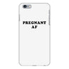 Pregnant Af iPhone 6 Plus/6s Plus Case