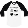 How To Live A Happy Life 3/4 Sleeve Shirt