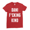 Dani Kind Ladies Fitted T-Shirt