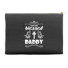 I Am One Blessed Daddy Accessory Pouches