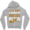 it's just a bunch of hocus pocus Zipper Hoodie