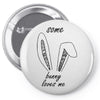 some bunny loves me Pin-back button