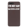 i'm not gay.. iPhone 7 Plus Case