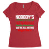 nobody's walking out on this fun old fashioned family christmas we're Women's Triblend Scoop T-shirt