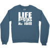 ow life begins at 18 meters Crewneck Sweatshirt