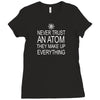 an atom Ladies Fitted T-Shirt