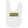 warning offensiv Baby Bibs