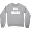 hug dealer Crewneck Sweatshirt