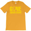 gone squatchin T-Shirt
