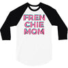 french bulldog mom 3/4 Sleeve Shirt