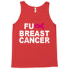 fuck breast cancer Tank Top