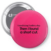 funny t shirt i used to jog 5 miles a day Pin-back button