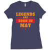 Legends Are Born In May Ladies Fitted T-Shirt