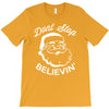 don't stop believing T-Shirt