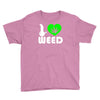 i love weed fun Youth Tee