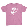 you aint bout that life Youth Tee
