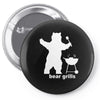 bear grills bbq funny Pin-back button