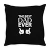 The Best Dad Ever Throw Pillow
