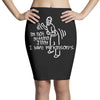 im not getting jiggy i have parkinsons Pencil Skirts