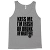 kiss me i'm irish or drunk or whatever t shirt st patricks day funny t Tank Top