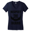 respect the beard Women's V-Neck T-Shirt
