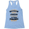 Super Cool Grandson Of A Freaking Awesome Father Racerback Tank