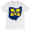 ohio for michigan T-Shirt