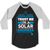I Am An Engineer... 3/4 Sleeve Shirt